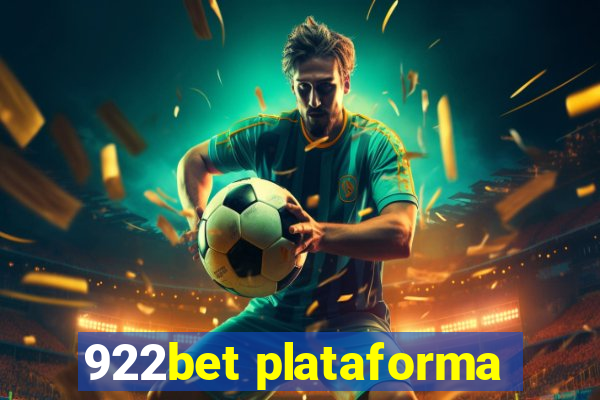 922bet plataforma